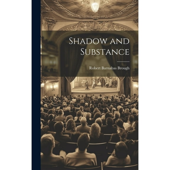 Shadow and Substance (Hardcover)