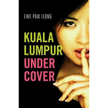 Kuala Lumpur Undercover - eBook