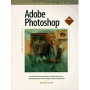 Adobe Photoshop for Macintosh: The official training workbook for Adobe Photoshop 3 (Classroom in a Book) [Paperback - Used]