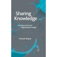 thumbnail image 1 of Sharing Knowledge: The Why and How of Organizational Change, 1 of 3