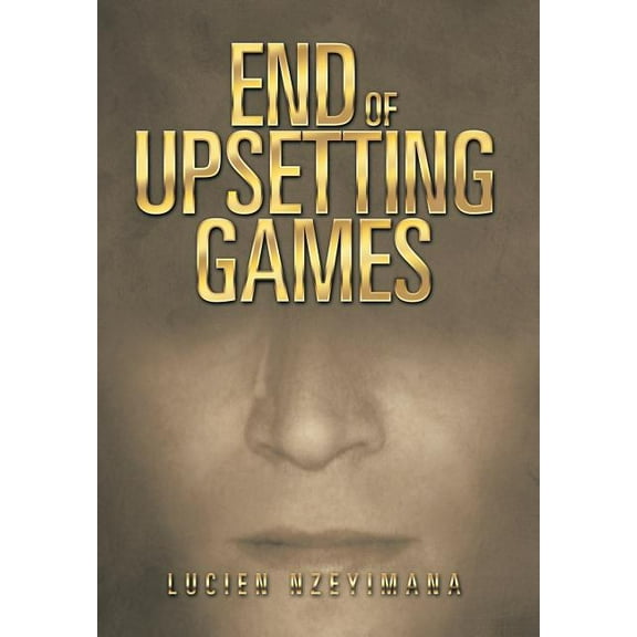 End of Upsetting Games (Hardcover)