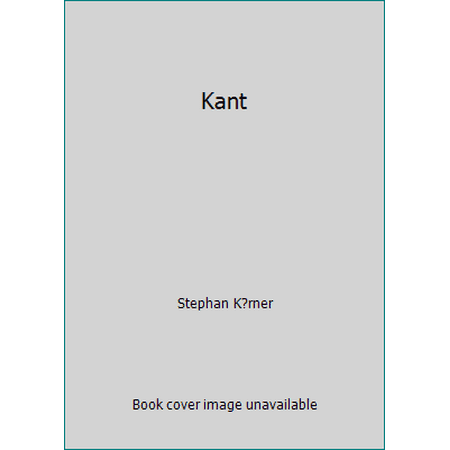 Kant [Paperback - Used]
