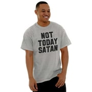 Jesus Short Sleeve T-Shirt Tees Tshirts Not Today Satan Christian Funny Attitude Gift