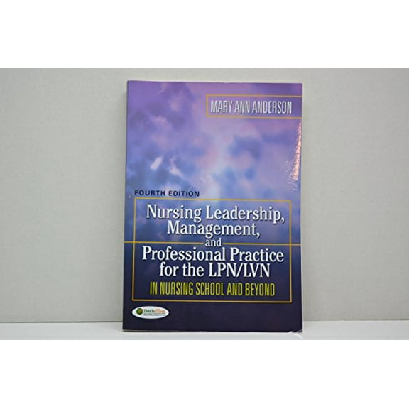 Pre-Owned Nursing Leadership, Management, and Professional Practice for the Lpn/LVN in Nursing School and Beyond (Paperback) 0803619448 9780803619449
