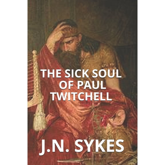 The sick soul of Paul Twitchell (Paperback)