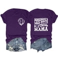 thumbnail image 4 of frariair ​Printed Mother's Day T-Shirt Featuring Humorous Slogan And Ultra-Soft Fabric Perfect For Mom Squad Merchandise​ Purple, 4 of 4