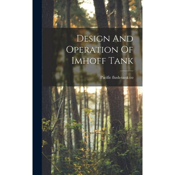Design And Operation Of Imhoff Tank (Hardcover)