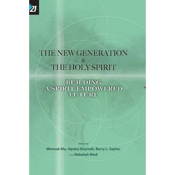 The New Generation & The Holy Spirit, (Paperback)