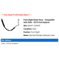 thumbnail image 2 of Front Right Brake Hose - Compatible with 2006 - 2010 Ford Explorer 2007 2008 2009, 2 of 2