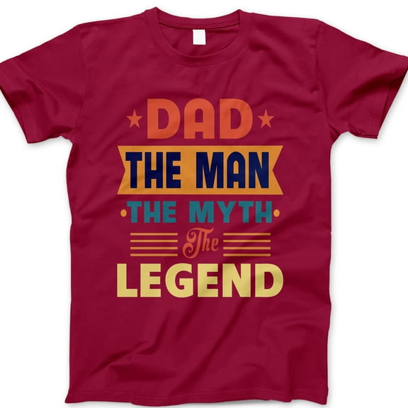 Dad The Man The Myth The Legend T-Shirt – Bold Retro Graphic Tee for Men, Funny Father’s Day Gift, Cool Dad Shirt from Kids, Classic Dad Joke Apparel, Casual Father Outfit