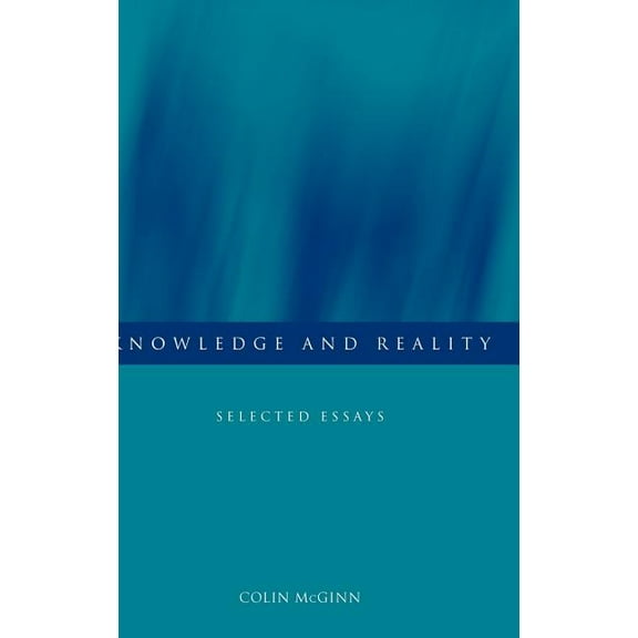 Knowledge and Reality: Selected Essays, (Hardcover)