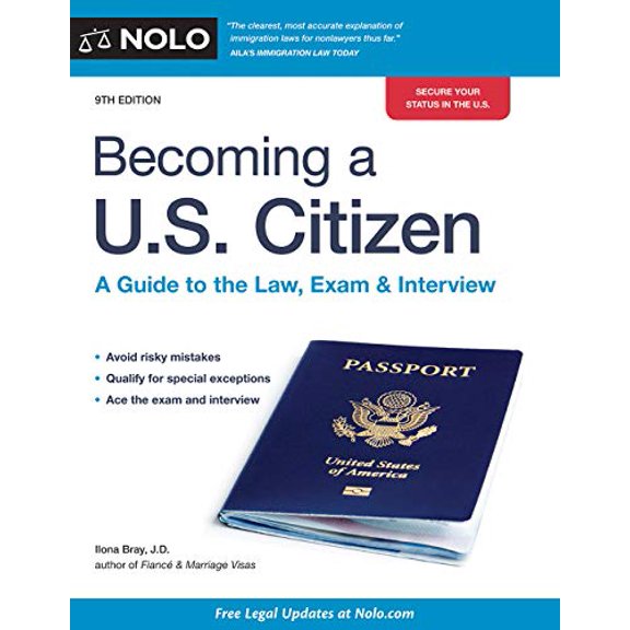 Pre-Owned Becoming a U.S. Citizen: A Guide to the Law, Exam & Interview (Paperback) 1413326757 9781413326758
