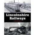 thumbnail image 1 of Lincolnshire Railways, Alan Stennett Paperback, 1 of 2