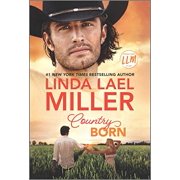 Pre-Owned Country Born: A Novel Painted Pony Creek, 3 , Other 1335449558 9781335449559 Linda Lael Miller