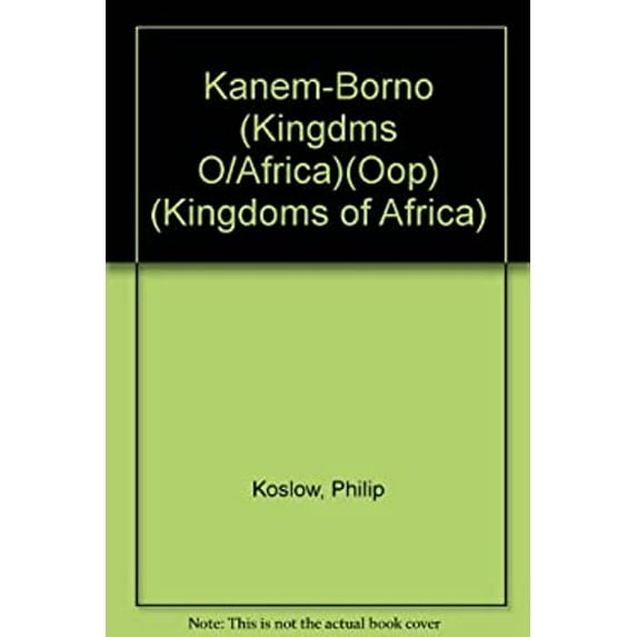 Pre-Owned Kanem-Borno (Kingdms O/Africa)(Oop) (Library Binding) 0791031292 9780791031292