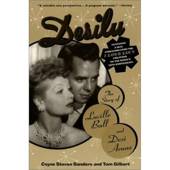 Pre-Owned Desilu : The story of Lucille Ball and Desi Arnaz (Paperback) 0688135145 9780688135140