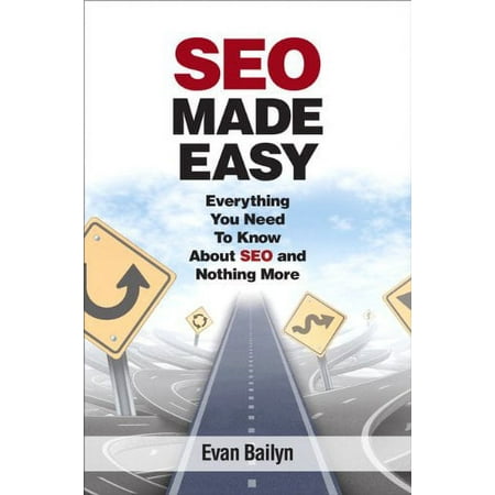 Pre-Owned SEO Made Easy: Everything You Need to Know About SEO and Nothing More Paperback