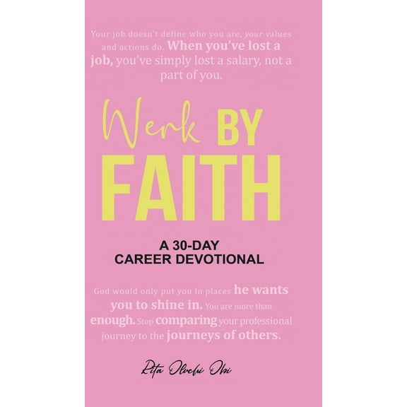 Werk by Faith: A 30-Day Career Devotional, (Hardcover)