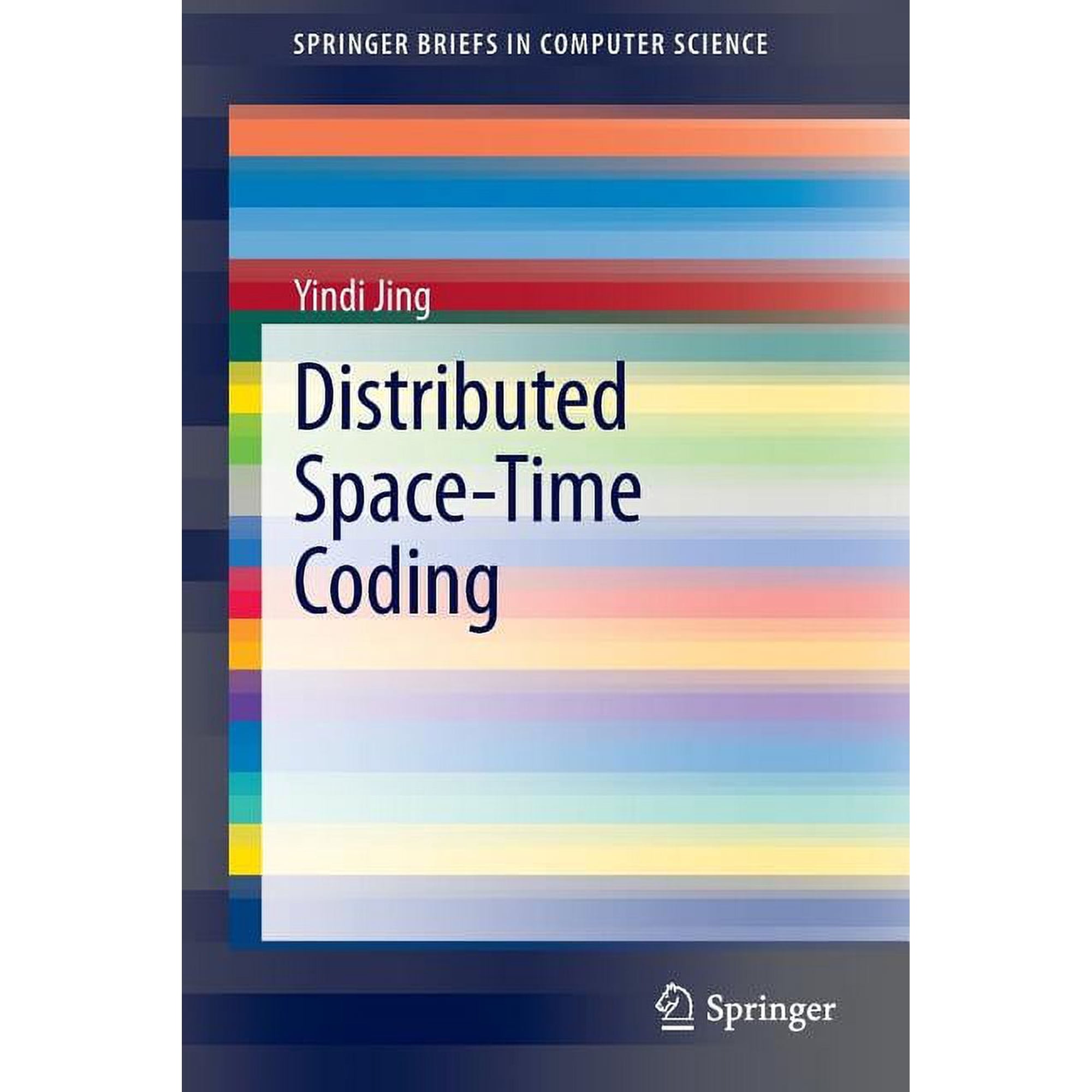 Springerbriefs in Computer Science Distributed Space-Time Coding (Paperback)