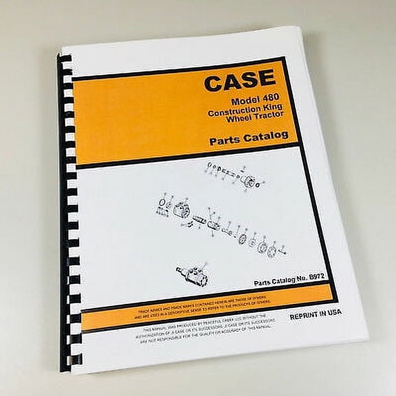 Case 480Ck 480 Wheel Tractor Parts Manual Catalog Assembly Number Exploded Views
