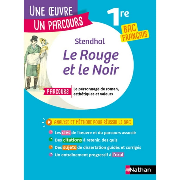 Epub Le Rouge Et Le Noir Etude De L Oeuvre Integrale Et Outils Pour Reussir Le Bac Francais 21 Ebook Walmart Com Walmart Com