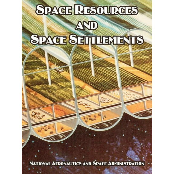 Space Resources and Space Settlements (Paperback)