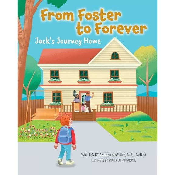 From Foster to Forever: Jack's Journey Home, (Paperback)