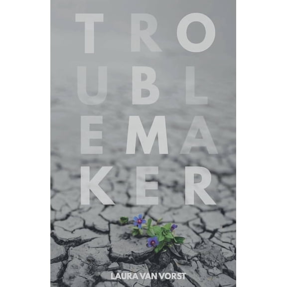 Troublemaker, (Paperback)