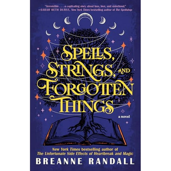 Pre-Owned Spells, Strings, and Forgotten Things (Paperback) 0593875001 9780593875001