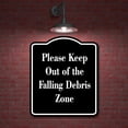 thumbnail image 2 of Please Keep Out of the Falling Debris Zone BLACK Aluminum Composite Sign 15''x18'', 2 of 9