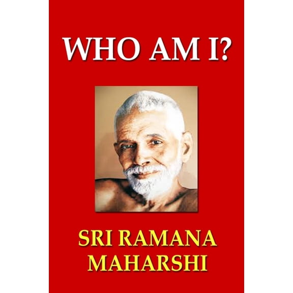 Who Am I?: The Teachings of Bhagavan Sri Ramana Maharshi, (Paperback)