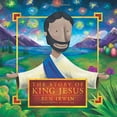 thumbnail image 2 of The Story of King Jesus (Hardcover), 2 of 2
