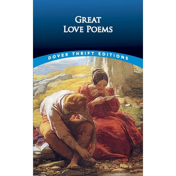 Dover Thrift Editions: Poetry Great Love Poems, (Paperback)