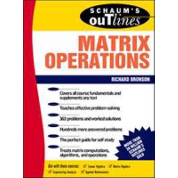 Pre-Owned Schaum's Outlines Schaum's Outline of Matrix Operations, (Paperback)
