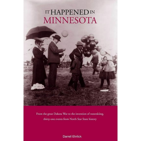 It Happened In Series: It Happened in Minnesota (Edition 1) (Paperback)