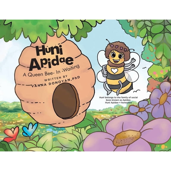 Huni Apidae: A Queen Bee-In-Waiting, (Paperback)