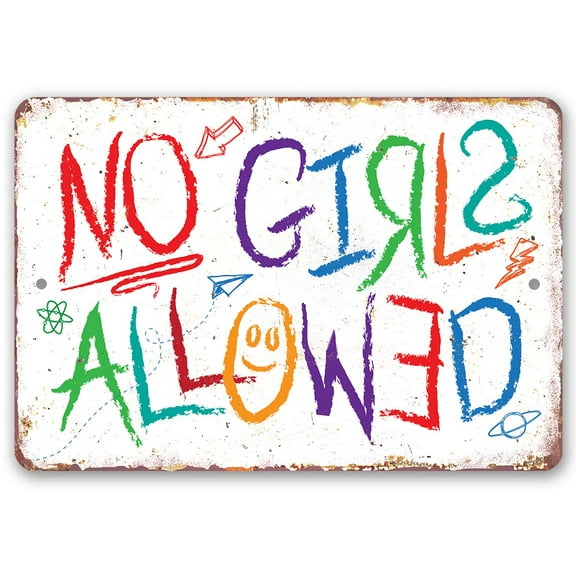 Metal Sign - No Girls Allowed - Durable Metal Sign - Use Indoor/Outdoor - Makes a Great Boys Room or Tree House Décor Under $20 (8" x 12")