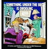 Calvin and Hobbes: Something Under the Bed Is Drooling : A Calvin and Hobbes Collection (Series #3) (Paperback)