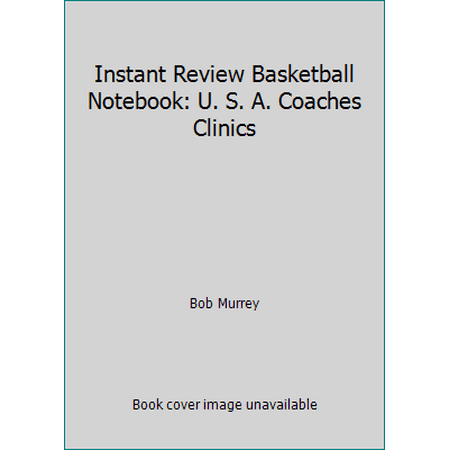 Pre-Owned USA Coaches Clinics Instant Review Basketball Notebook, Vol. 10: 1999 Paperback Bob Murrey