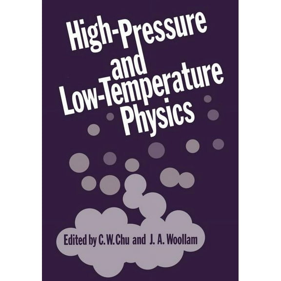 High-Pressure and Low-Temperature Physics, (Paperback)