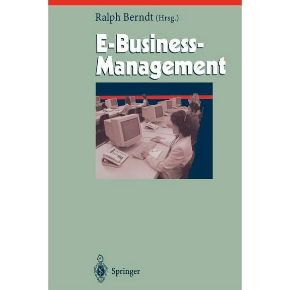 Herausforderungen an Das Management E-Business-Management, Book 8, (Paperback)