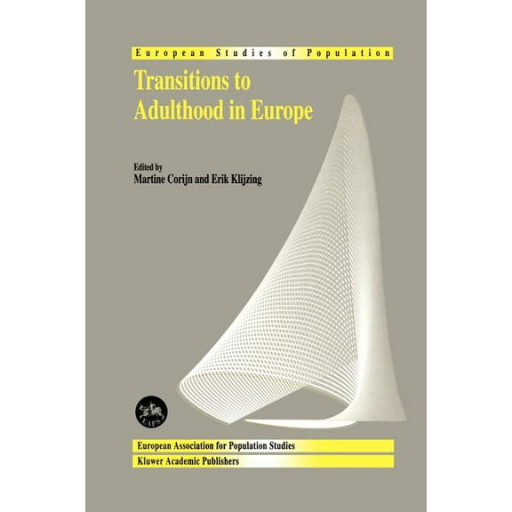 European Studies of Population Transitions to Adulthood in Europe, Book 10, (Paperback)