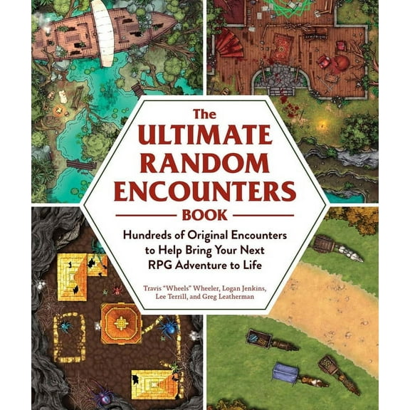 Ultimate Role Playing Game The Ultimate Random Encounters Book: Hundreds of Original Encounters to Help Bring Your Next RPG Adventure to Life, (Paperback)