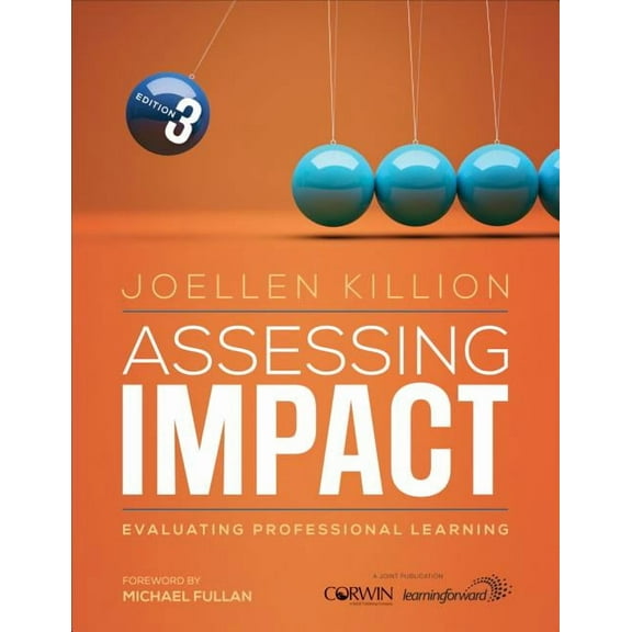 Assessing Impact: Evaluating Professional Learning, (Paperback)