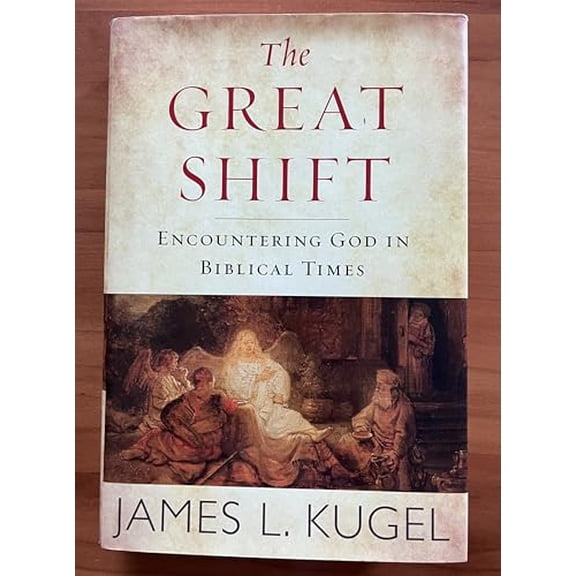 Pre-Owned The Great Shift: Encountering God in Biblical Times (Hardcover) 0544520556 9780544520554