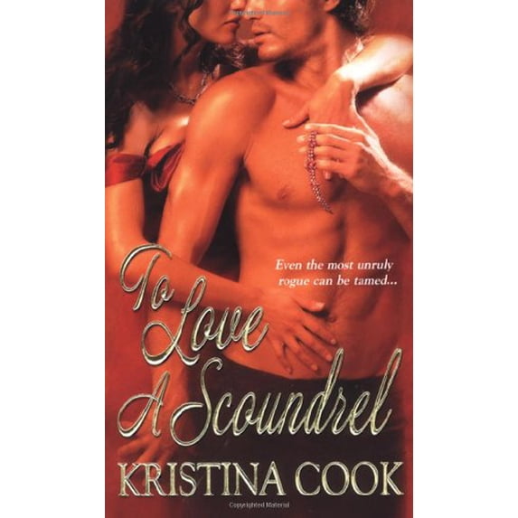 Pre-Owned To Love a Scoundrel (Mass Market Paperback) 0821779818 9780821779811