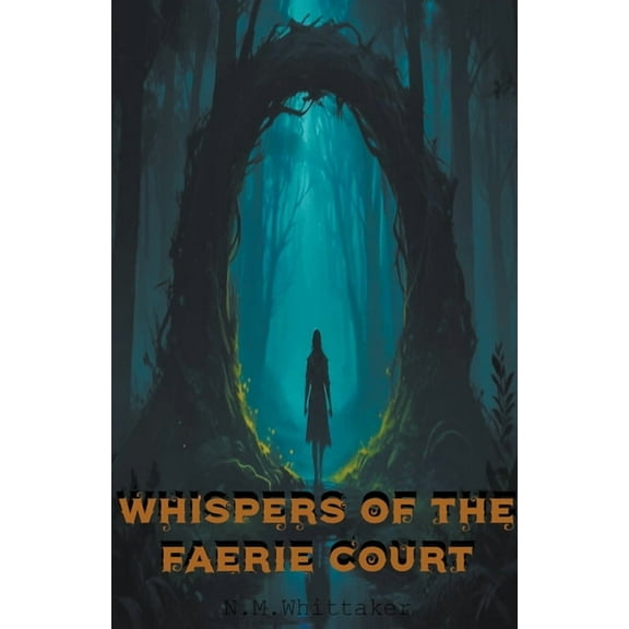Whispers of the Faerie court, (Paperback)