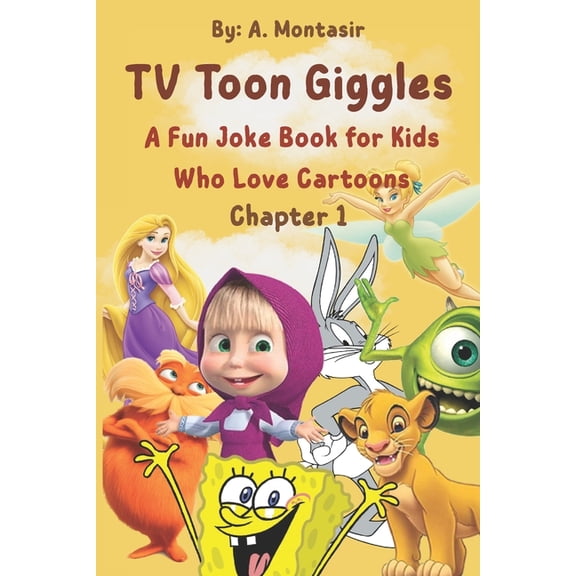 TV Toon Giggles: A Fun Joke Book for Kids Who Love Cartoons: Chapter 1, (Paperback)