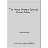 The Home Owner's Journal, Fourth Edition [Spiral-bound - Used]