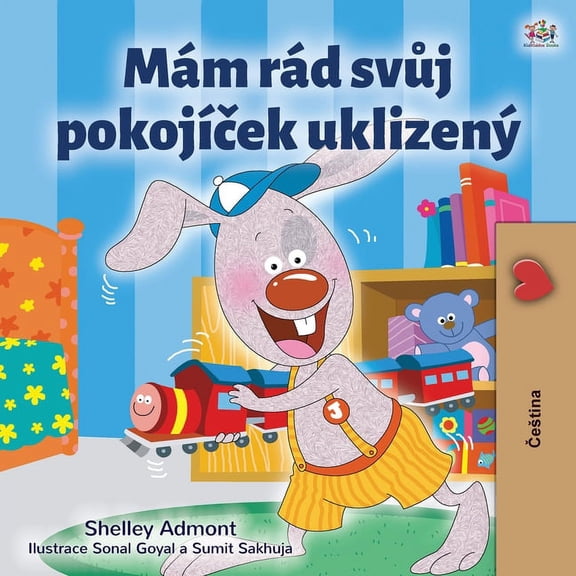 Czech Bedtime Collection I Love to Keep My Room Clean (Czech Book for Kids), (Paperback)